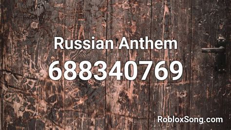 Anthem of the Soviet Union was ranked 43182 in our total library of 70. . Russian anthem roblox id